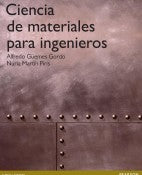 Ciencia de Materiales para Ingenieros – Alfredo Güemes Gordo