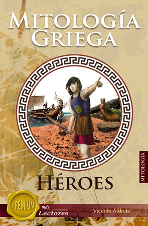 MITOLOGIA GRIEGA HEROES