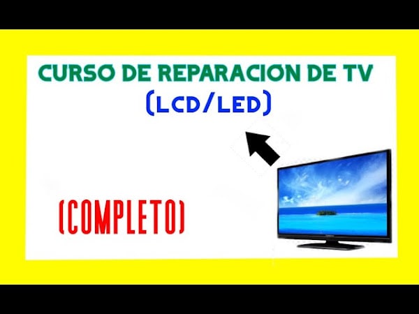 Curso de Reparación de TV Inicia desde Cero