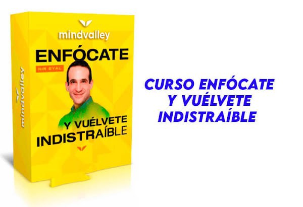 Curso Enfócate y vuélvete indistraíble