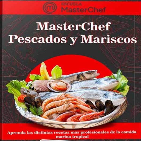 Curso MasterChef Pescados y Mariscos