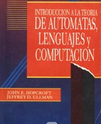 Introducción a la Teoría de Autómatas, Lenguajes y Computación – John E. Hopcroft