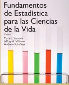 Fundamentos de Estadística para las Ciencias de la Vida, 4ta Edición – Myra L. Samuels