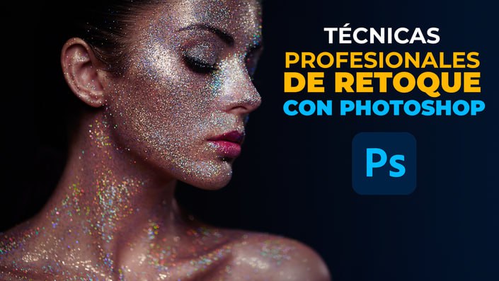 RETOQUE PROFESIONAL CON PHOTOSHOP