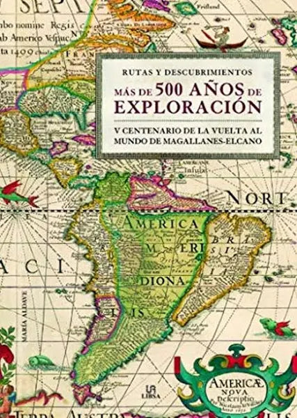 MAS DE 500 AÑOS DE EXPLORACION