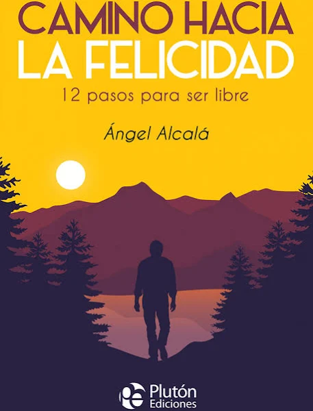 CAMINO HACIA LA FELICIDAD (FISICO)