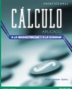 Cálculo Aplicado a la Administración y a la Economía – Jagdish C. Arya (PDF)